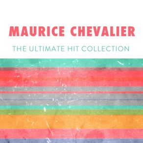 Download track Appelez Ca Comme Vous Voulez Maurice Chevalier