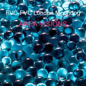 Download track Area Visions FVC-FVC London Moondog