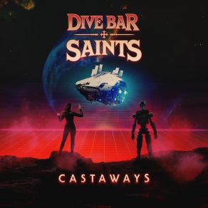 Download track Something In The Darkness Dive Bar Saints