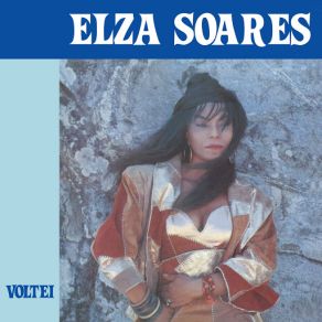 Download track Lá Vem Você Elza Soares