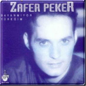 Download track Dayanmıyor Yüreğim Zafer Peker