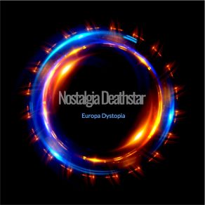 Download track Europa Dystopia Nostalgia Deathstar