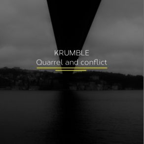 Download track Quarrel Krumble, Quarrel