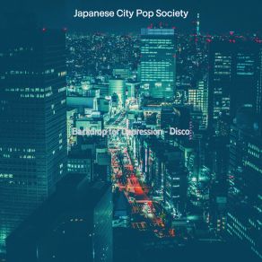 Download track Happy Moods For Anxiety Japanese City Pop Society