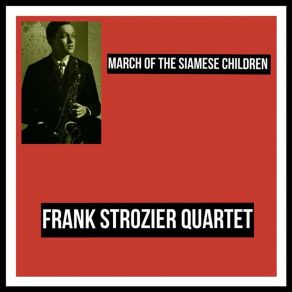 Download track Don't Follow The Crowd Frank Strozier Quartet