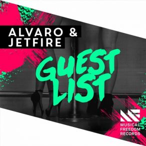 Download track Guest List (Original Mix) Alvaro, Jetfire