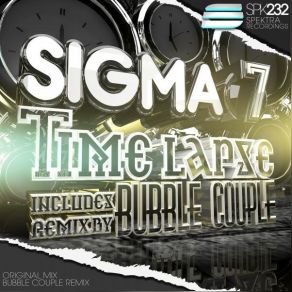 Download track Time Lapse (Bubble Couple Remix) Sigma 7