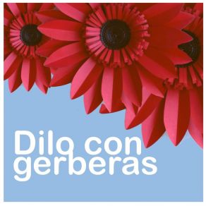 Download track Y Lo Natural Gerbera De Papel