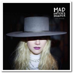 Download track Hurt Mad Hatter's Daughter