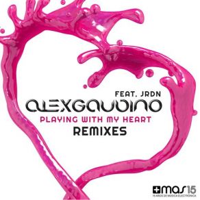 Download track Playing With My Heart (Bottai Remix) JRDN, Alex Gaudino