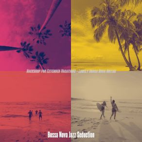 Download track Contemporary Tropical Getaways Jazz Seduction