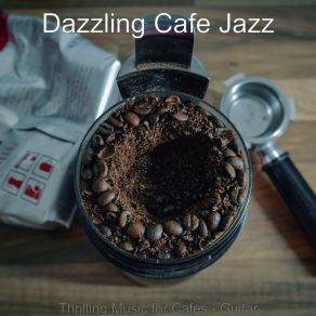 Download track Breathtaking Hip Cafes Dazzling Cafe Jazz