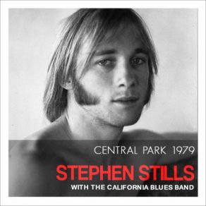 Download track Cuba Al Fin (Live) Stephen Stills, The California Blues Band