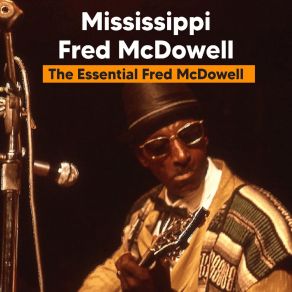 Download track Baby, Take My Rest (Live (Remastered)) Fred McDowell