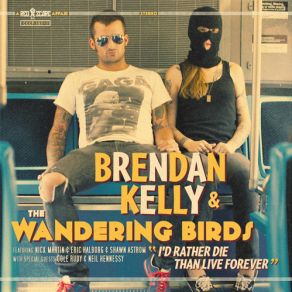 Download track What'S A Boy To Do? Brendan Kelly