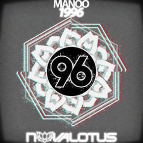 Download track 1996 (Original Mix) Manoo