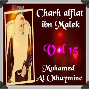 Download track Charh Alfiat Ibn Malek, Pt. 6 Mohamed Al Othaymine