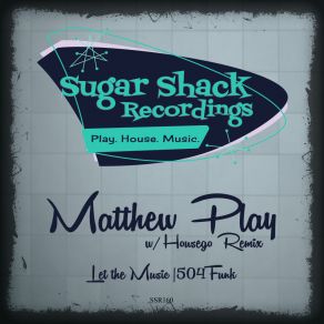 Download track Let The Music (Housego Remix) Matthew PlayHousego