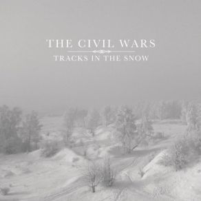 Download track O Come O Come Emmanuel The Civil Wars