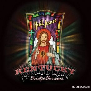 Download track Go In Peace Kentucky Bridgeburners