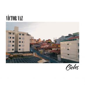 Download track Ciclos Víctor Vaz