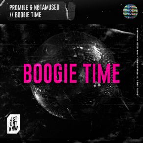 Download track Boogie Time NØTAMUSED