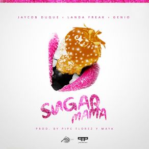 Download track Sugar Mama Jaycob Duque