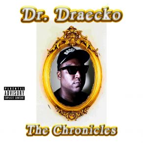 Download track I Wanna Be Dr. Draecko