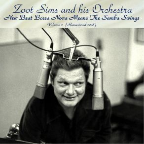 Download track Camino Solitario (Lonesome Road) (Remastered 2018) Zoot Sims