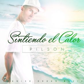 Download track Sintiendo El Calor (Carlos Slork) PilsonCarlos Slork