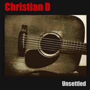 Download track Unsettled Christian D.