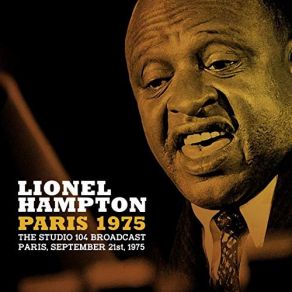 Download track When The Saints Go Marching In (Live 1975) Lionel Hampton