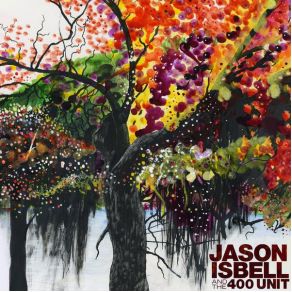 Download track No Choice In The Matter Jason Isbell, The 400 Unit