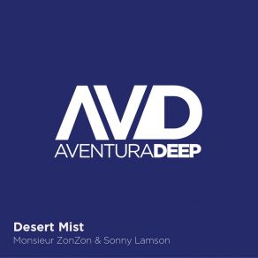 Download track Desert Mist (Monsieur Zonzon Tribute 2 Robert Miles Mix) Sonny Lamson