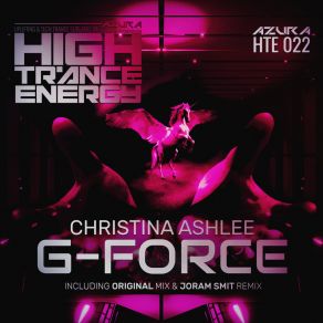 Download track G-Force (Original Mix) Christina Ashlee