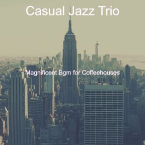 Download track Tranquil Ambiance For Bistros Casual Jazz Trio