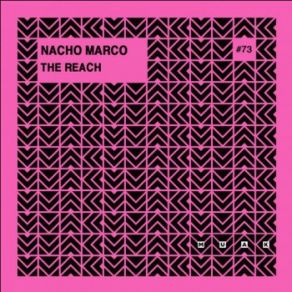 Download track The Reach Nacho Marco