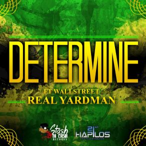 Download track Real Yardman Determine, Wallstreet