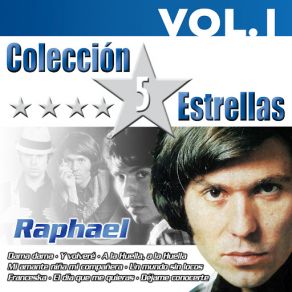 Download track Te Debo El Amor Y La Vida Raphael