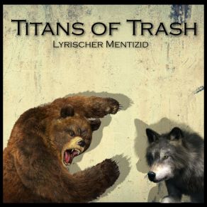 Download track Taktische Gesetze Titans Of Trash