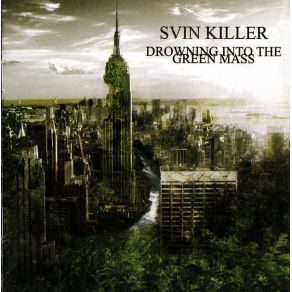 Download track Awakening Of The Something Abominable Svin Killer