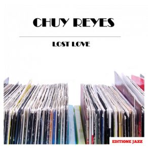 Download track This Is Not Goodbye Chuy Reyes