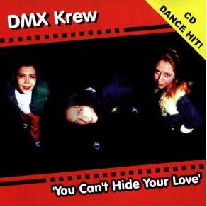 Download track You Can'T Hide Your Love Dmx KrewTracy DMX