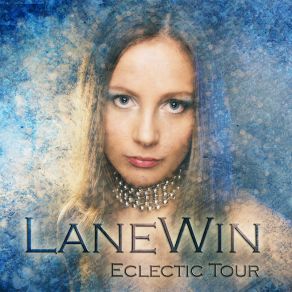 Download track Eclectic Tour Lanewin