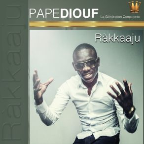 Download track Rewmi Yeen Bayi Leen Pape DioufOmar Bassoum