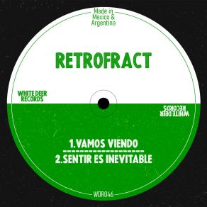 Download track Sentir Es Inevitable Retrofract