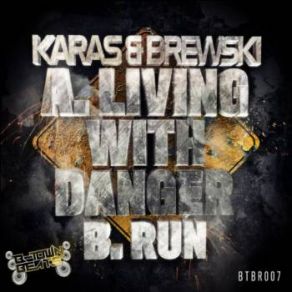 Download track Living With Danger Brewski