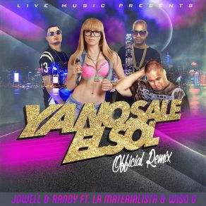 Download track Ya No Sale El Sol (La Materialista & Wiso G) Jowell Y Randy