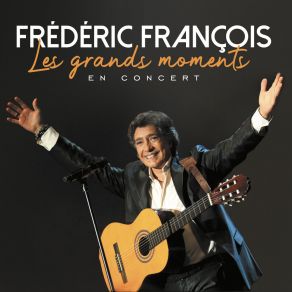 Download track Après Tant D'années D'amour (Live Au Grand Rex 2019) Frederic François