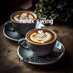 Download track ALL I WANNA DO Lee Sang Gul